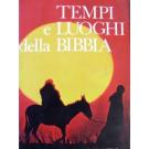 Tempi e luoghi della Bibbia