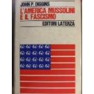 America Mussolini e il fascismo (L')