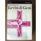 Vita di Gesu' (La)