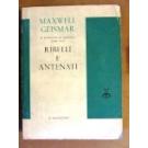 Ribelli e antenati