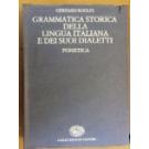 Grammatica storica della lingua italiana e dei suoi dialetti