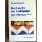 Ne' falchi ne' colombe