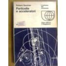 Particelle e acceleratori