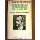 Confini della conoscenza della natura (I) Confini della conoscenza della natura (I)