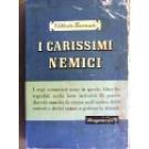 Carissimi nemici (I)