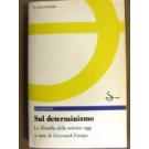 Sul determinismo