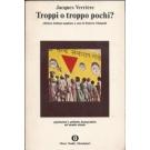 Troppi o troppo pochi?