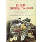 Leggeri, in forma, con gusto