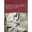 Origini e sviluppo della citta'