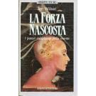 La forza nascosta