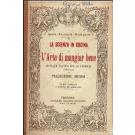 La scienza in cucina e l'arte di mangiar bene