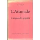 L'Atlantide e il regno dei giganti
