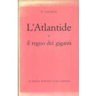 L'Atlantide e il regno dei giganti