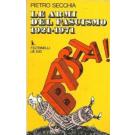 Le armi del fascismo 1921-1971