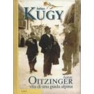 Anton Oitzinger vita di una guida alpina
