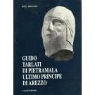 Guido Tarlati di Pietramala ultimo principe di Arezzo