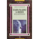Eusapia Paladino la medium
