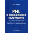 PNL la programmazione neurolinguistica