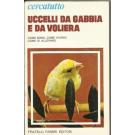 Uccelli da gabbia e da voliera