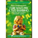 Cure dolci per il tuo bambino