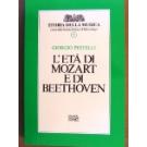 Eta' di Mozart e di Beethoven (L')