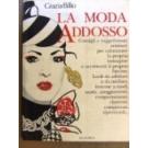 Moda addosso (La)